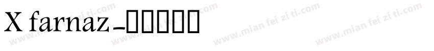 X farnaz字体转换